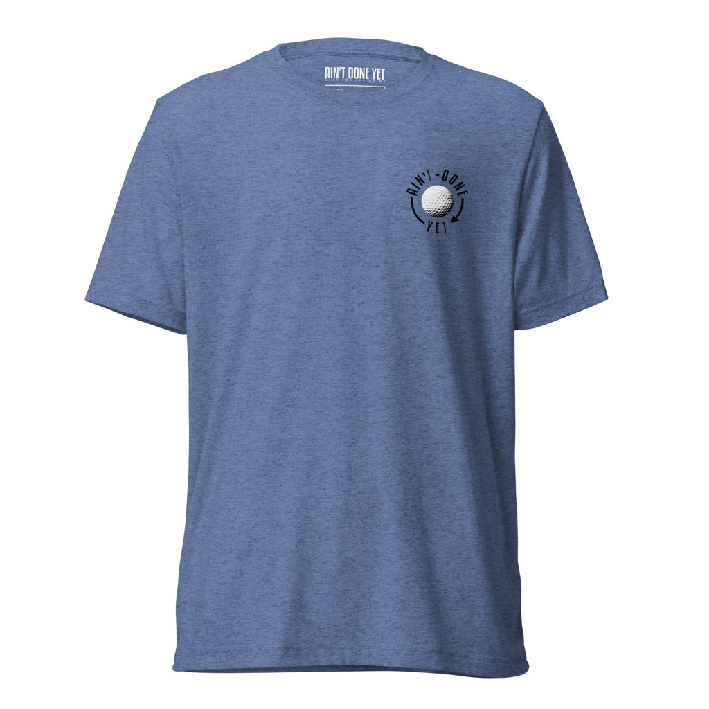 19th Hole Tee with Ain’t Done Yet golf logo on chest and Grip It Rip It Sip It flag graphic on back