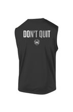 DOn't quIT Sleeveless Tee