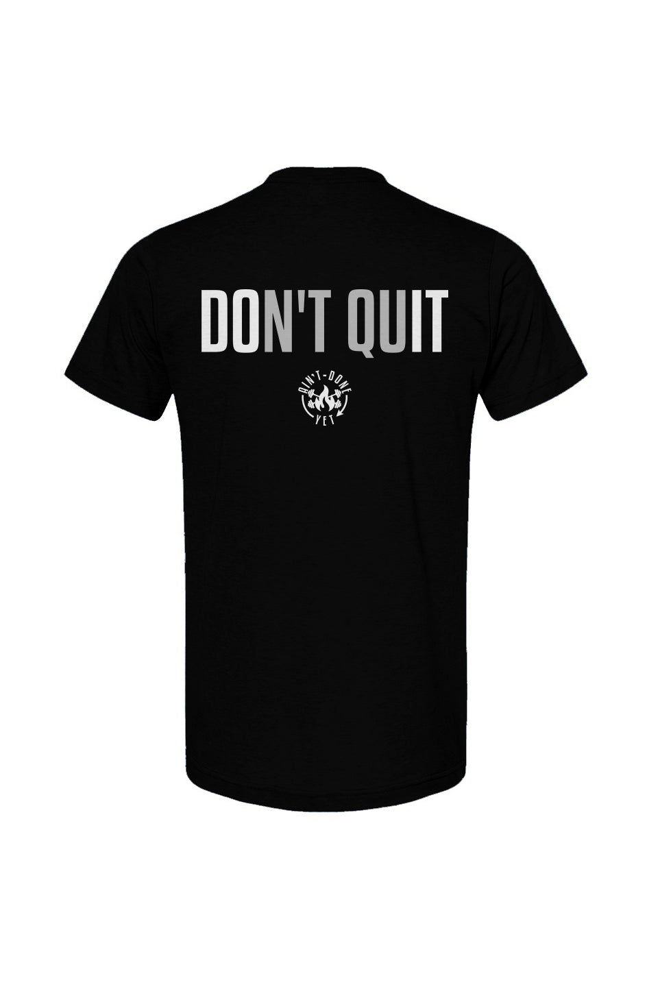Black Don’t Quit Blend Tee on lightweight 3.6 oz poly-cotton shirt with Don’t Quit Ain’t Done Yet graphic
