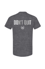 Charcoal Don’t Quit Blend Tee on lightweight 3.6 oz poly-cotton shirt with Don’t Quit Ain’t Done Yet graphic
