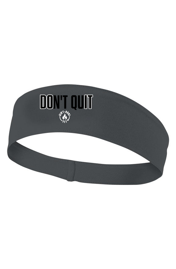 Charcoal performance headband featuring the DOn’t quIT design