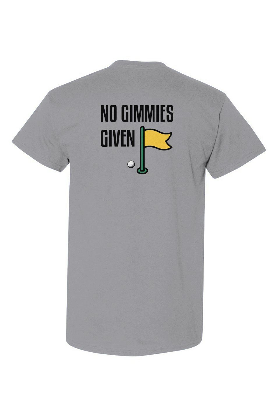 No Gimmies Given Tee featuring bold golf-inspired statement design with classic fit and moisture-wicking cotton-poly fabric.
