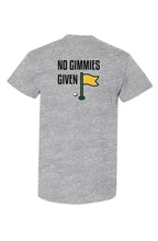 No Gimmies Given Tee featuring bold golf-inspired statement design with classic fit and moisture-wicking cotton-poly fabric.
