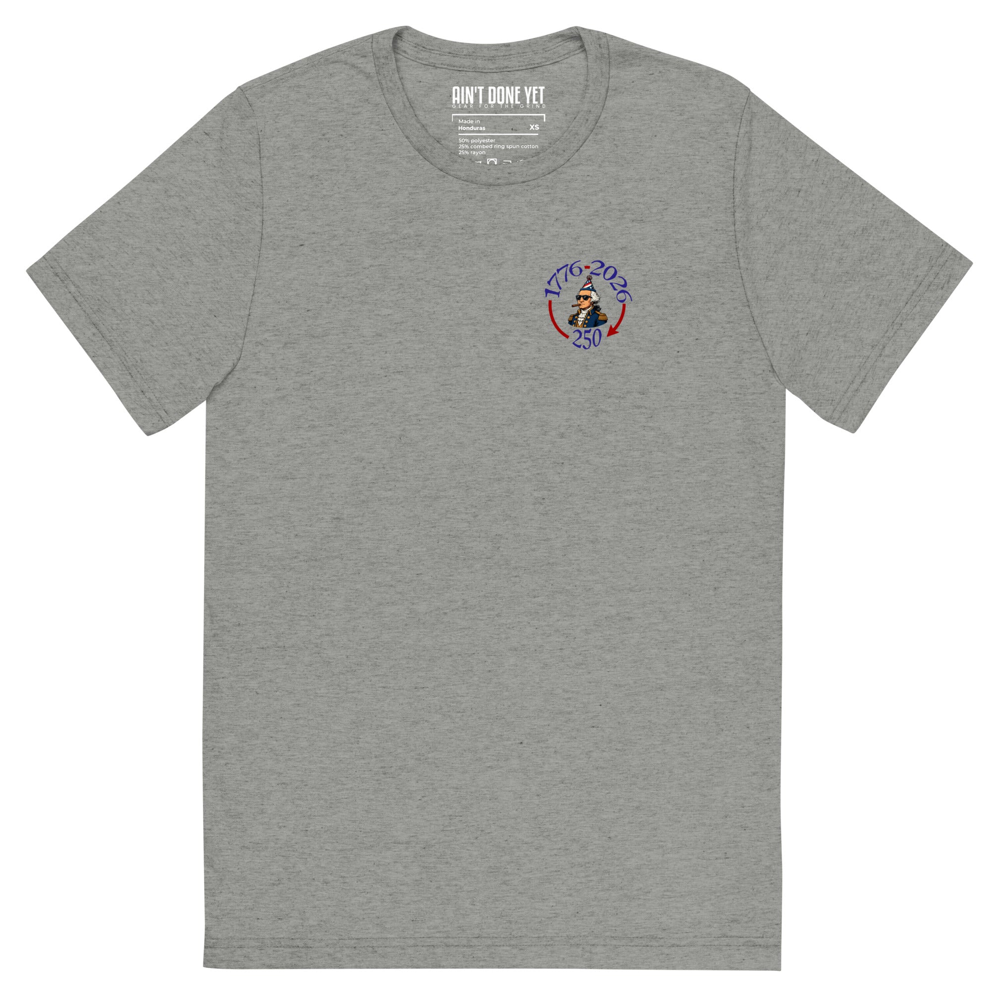 Still Partying America 250 athletic grey t-shirt featuring George Washington wearing a birthday hat and sunglasses with a cigar, commemorating America's 250th anniversary.