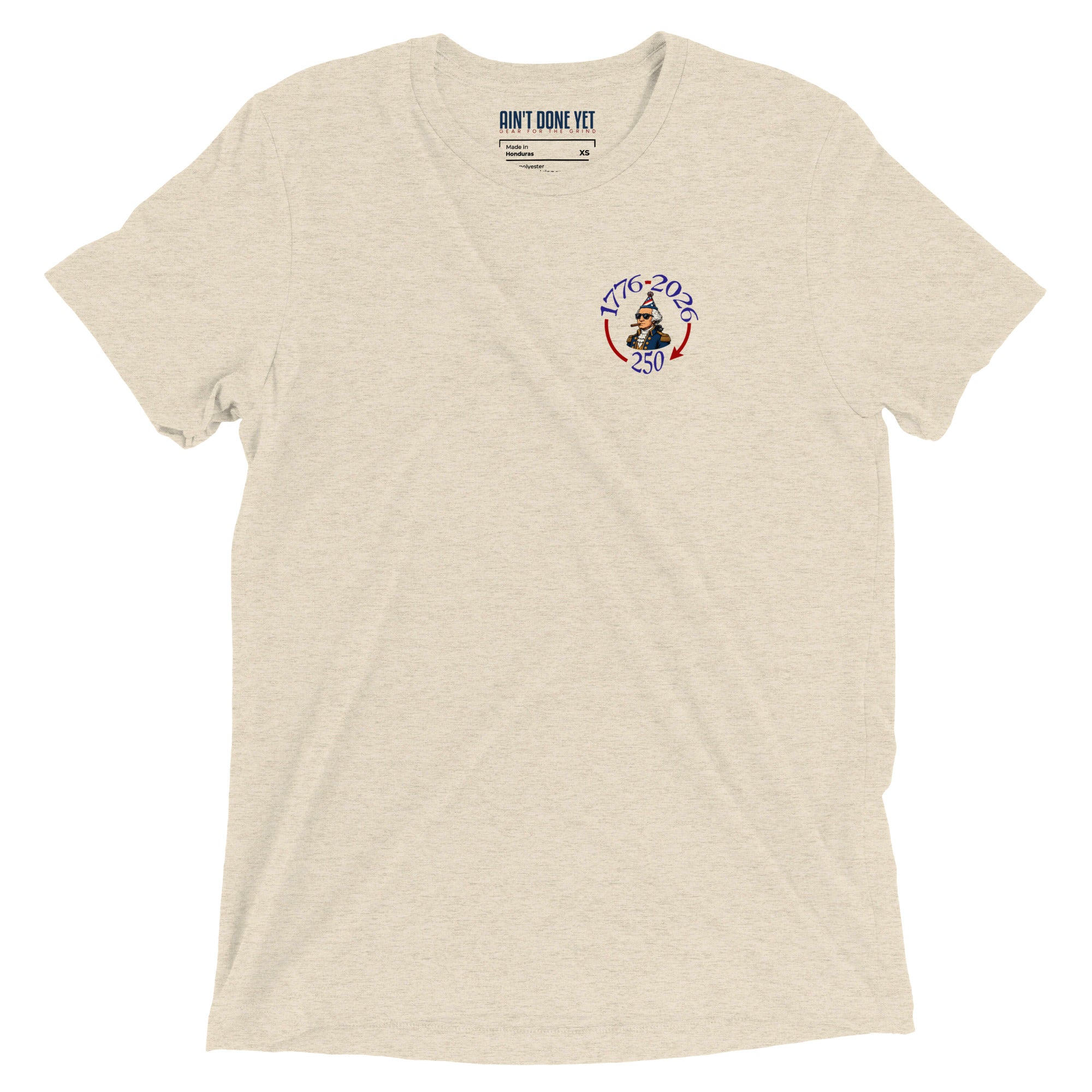 Still Partying America 250 oatmeal t-shirt featuring George Washington wearing a birthday hat and sunglasses with a cigar, commemorating America's 250th anniversary.